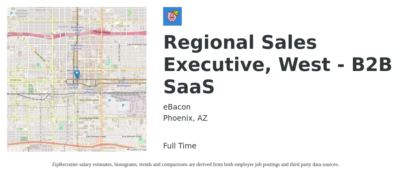 eBacon job posting for a Regional Sales Executive, West - B2B SaaS in Phoenix, AZ with a salary of $150,000 to $250,000 Yearly with a map of Phoenix location.