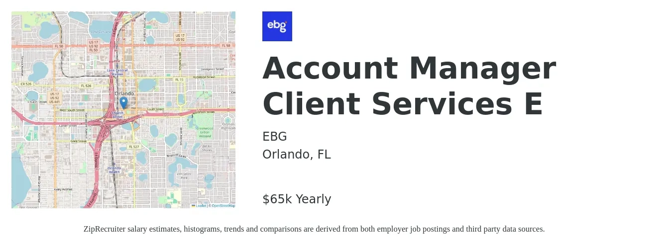 EBG job posting for a Account Manager Client Services E in Orlando, FL with a salary of $65,000 Yearly with a map of Orlando location.