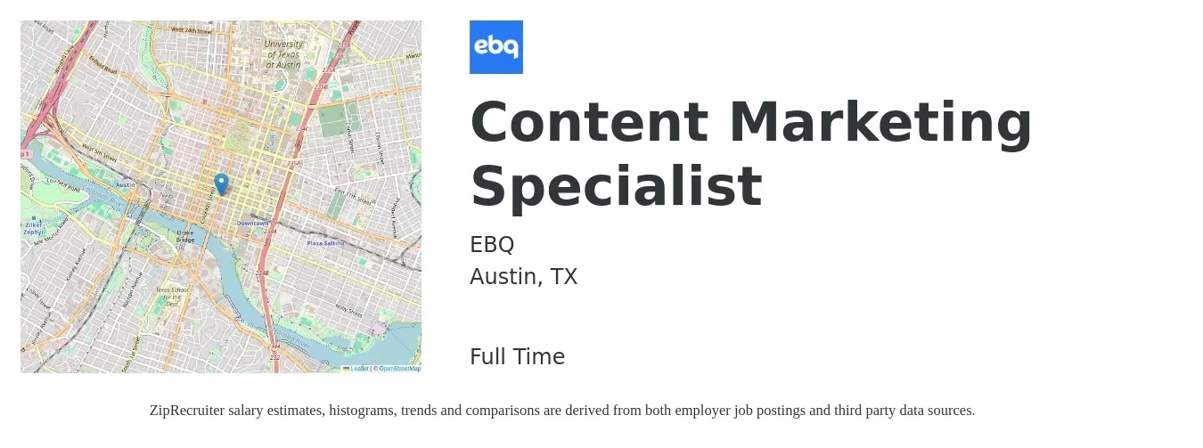 EBQ job posting for a Content Marketing Specialist in Austin, TX with a salary of $45,000 to $50,000 Yearly with a map of Austin location.