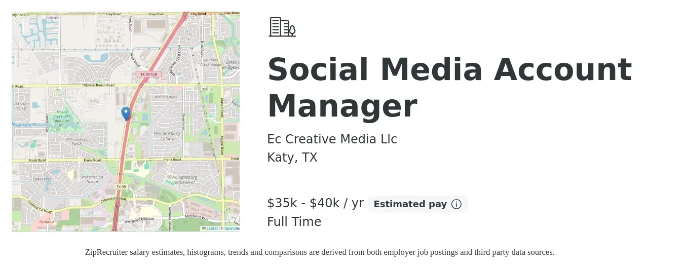 Ec Creative Media Llc job posting for a Social Media Account Manager in Katy, TX with a salary of $35,000 to $40,000 Yearly with a map of Katy location.