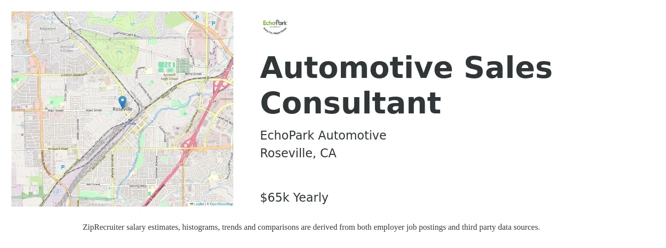 EchoPark Automotive job posting for a Automotive Sales Consultant in Roseville, CA with a salary of $70,000 to $90,000 Yearly with a map of Roseville location.