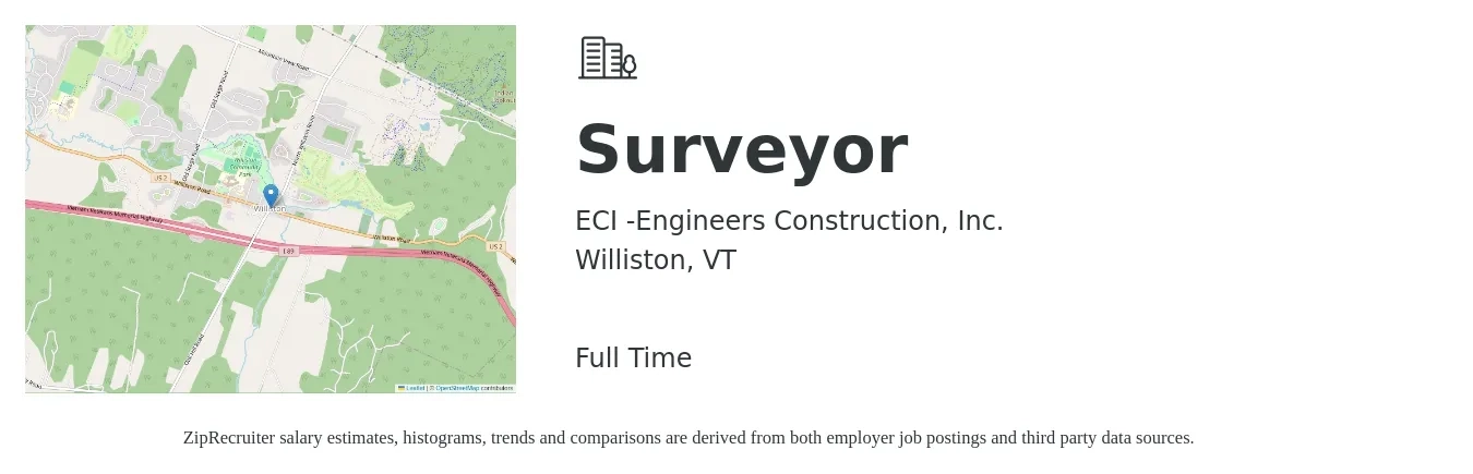 ECI -Engineers Construction, Inc. job posting for a Surveyor in Williston, VT with a salary of $54,100 to $94,400 Yearly with a map of Williston location.