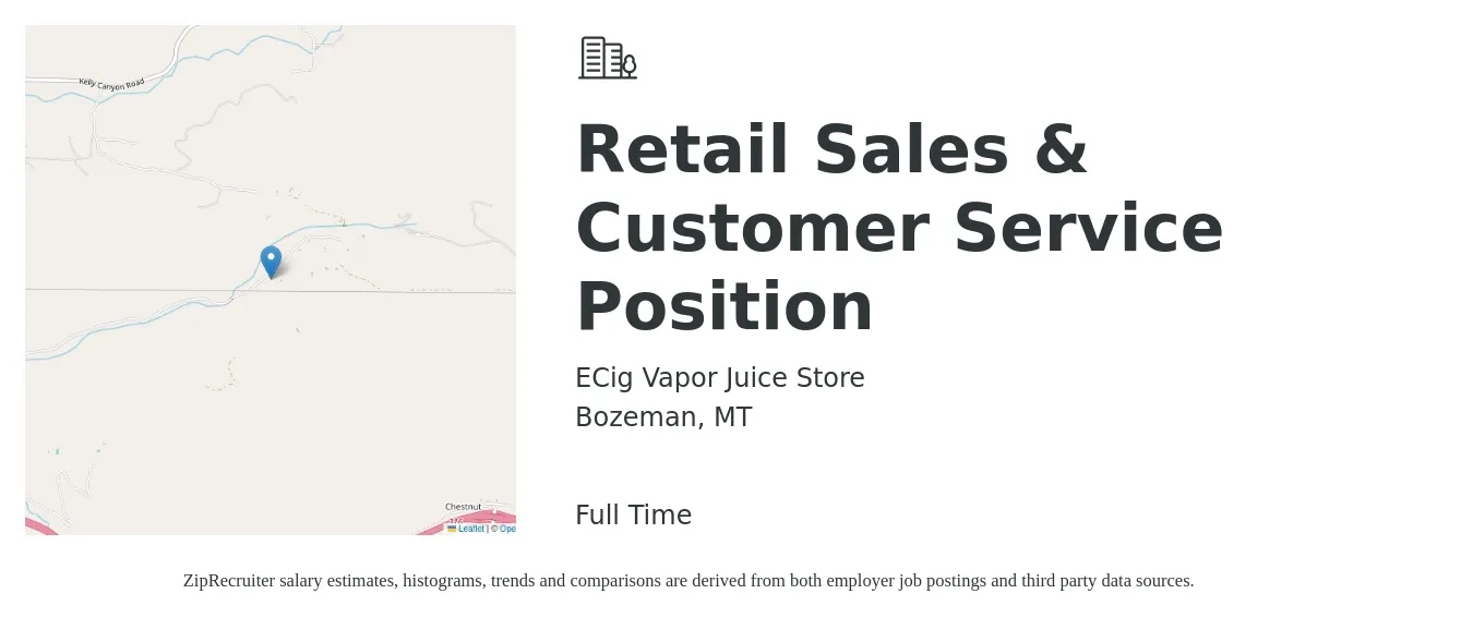 ECig Vapor Juice Store job posting for a Retail Sales & Customer Service Position in Bozeman, MT with a salary of $16 to $33 Hourly with a map of Bozeman location.