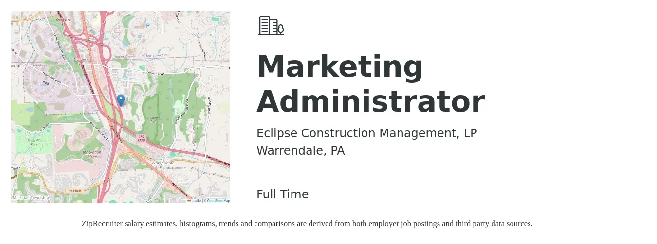 Eclipse Construction Management, LP job posting for a Marketing Administrator in Warrendale, PA with a salary of $21 to $32 Hourly with a map of Warrendale location.
