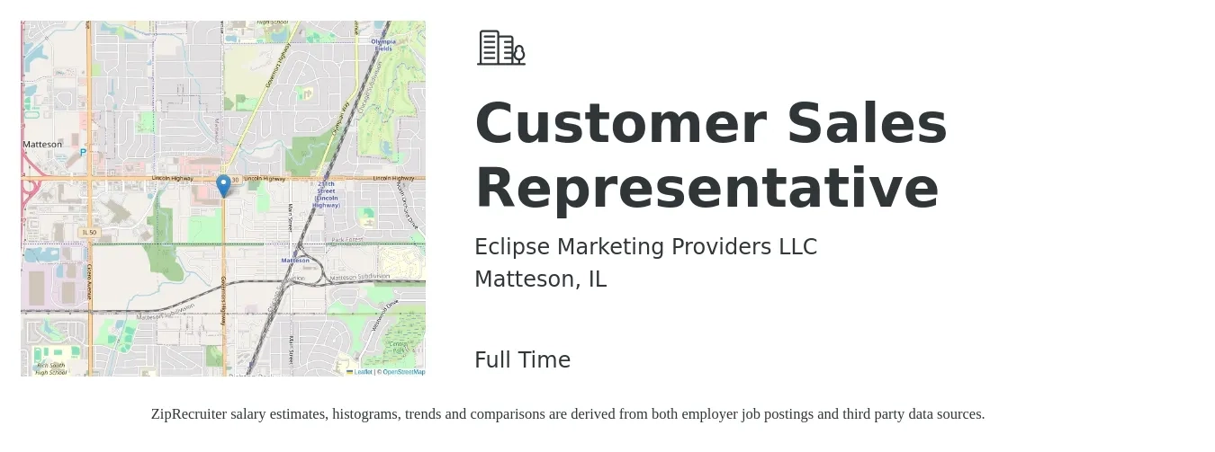 Eclipse Marketing Providers LLC job posting for a Customer Sales Representative in Matteson, IL with a salary of $650 to $850 Weekly with a map of Matteson location.