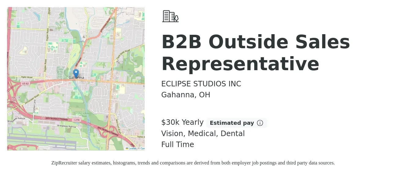 ECLIPSE STUDIOS INC job posting for a B2B Outside Sales Representative in Gahanna, OH with a salary of $30,000 Yearly (plus commission) and benefits including dental, medical, pto, retirement, and vision with a map of Gahanna location.