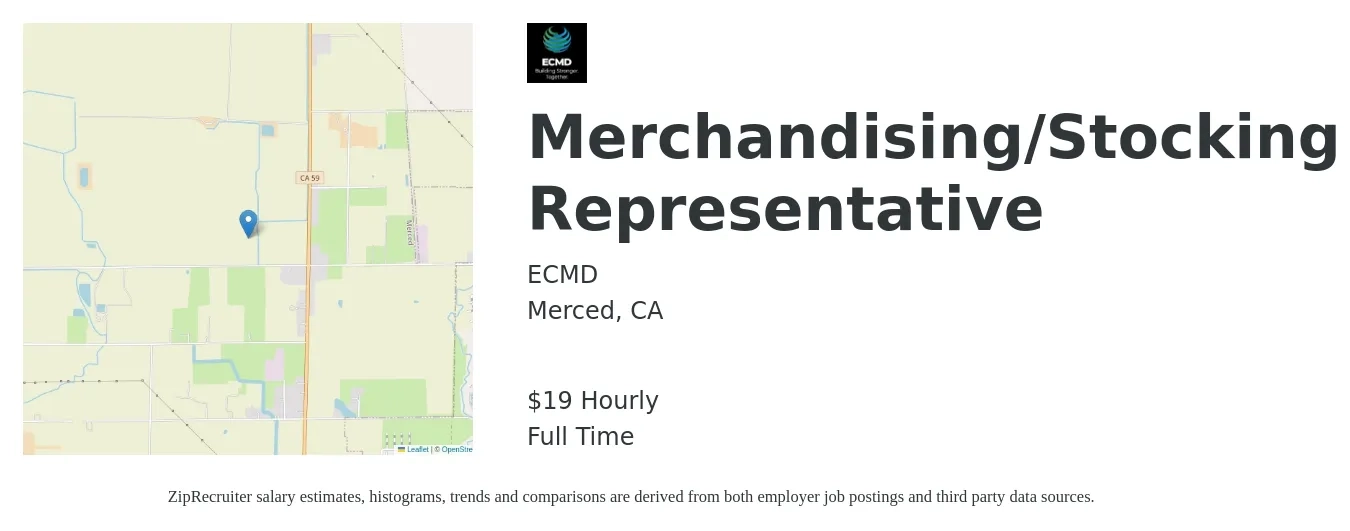 ECMD job posting for a Merchandising/Stocking Representative in Merced, CA with a salary of $20 Hourly with a map of Merced location.