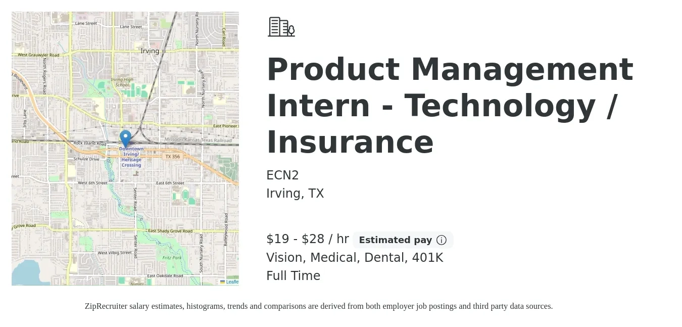 ECN2 job posting for a Product Management Intern - Technology / Insurance in Irving, TX with a salary of $20 to $30 Hourly and benefits including life_insurance, medical, vision, 401k, and dental with a map of Irving location.