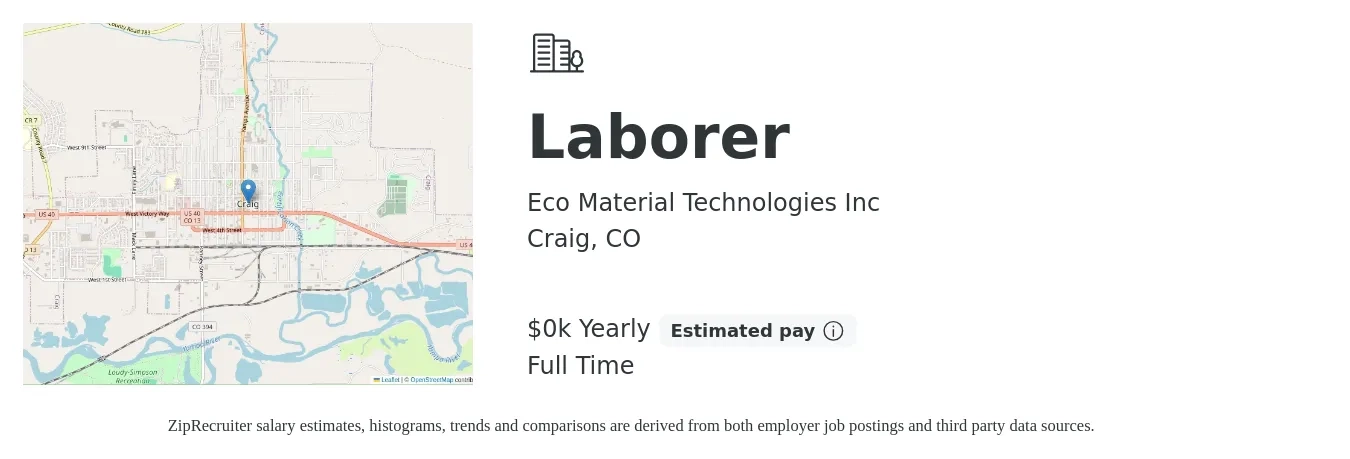 Eco Material Technologies Inc job posting for a Laborer in Craig, CO with a salary of $20 Yearly with a map of Craig location.