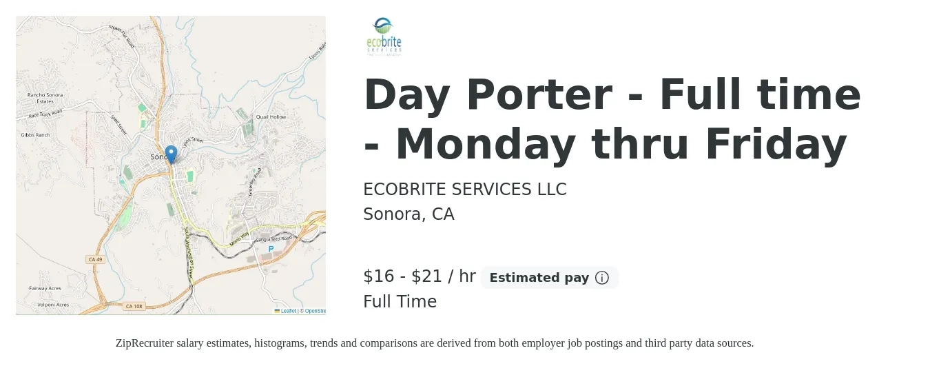 ECOBRITE SERVICES LLC job posting for a Day Porter - Full time - Monday thru Friday in Sonora, CA with a salary of $17 to $22 Hourly with a map of Sonora location.