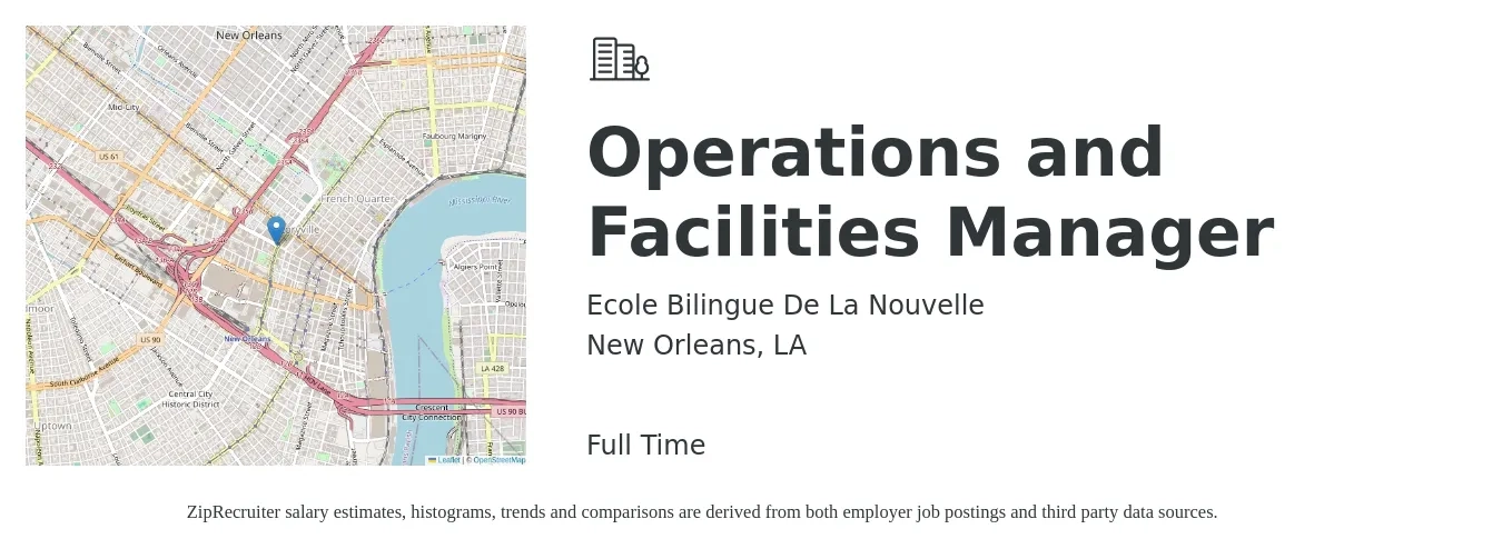 Ecole Bilingue De La Nouvelle job posting for a Operations and Facilities Manager in New Orleans, LA with a salary of $77,900 to $129,800 Yearly with a map of New Orleans location.