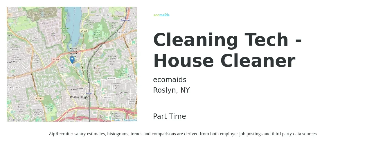 ecomaids job posting for a Cleaning Tech - House Cleaner in Roslyn, NY with a salary of $16 to $20 Hourly with a map of Roslyn location.