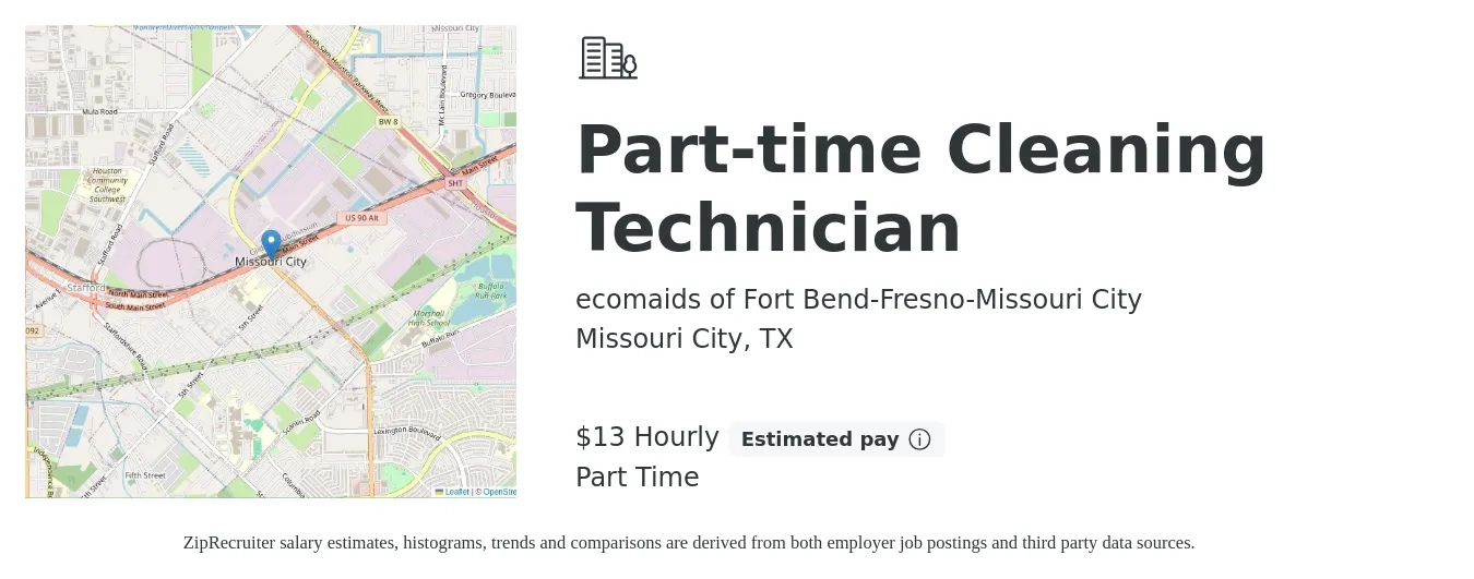 ecomaids of Fort Bend-Fresno-Missouri City job posting for a Part-time Cleaning Technician in Missouri City, TX with a salary of $14 Hourly with a map of Missouri City location.