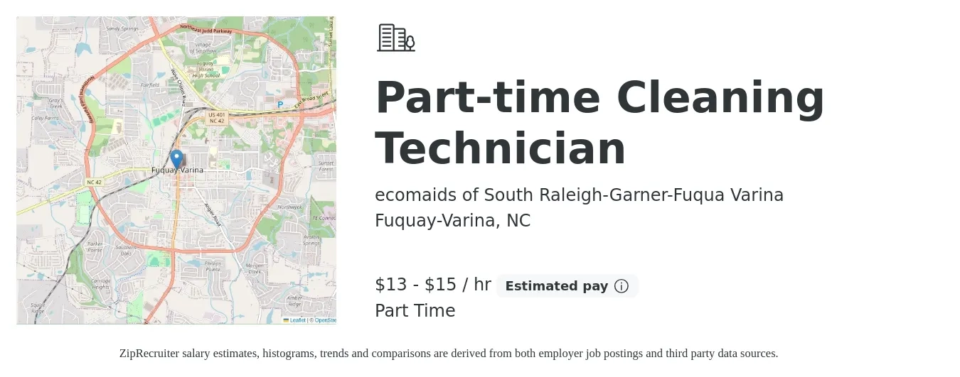 ecomaids of South Raleigh-Garner-Fuqua Varina job posting for a Part-time Cleaning Technician in Fuquay-Varina, NC with a salary of $14 to $16 Hourly with a map of Fuquay-Varina location.