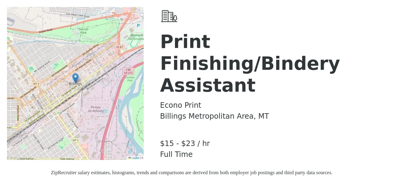 Econo Print job posting for a Print Finishing/Bindery Assistant in Billings Metropolitan Area, MT with a salary of $16 to $24 Hourly with a map of Billings Metropolitan Area location.