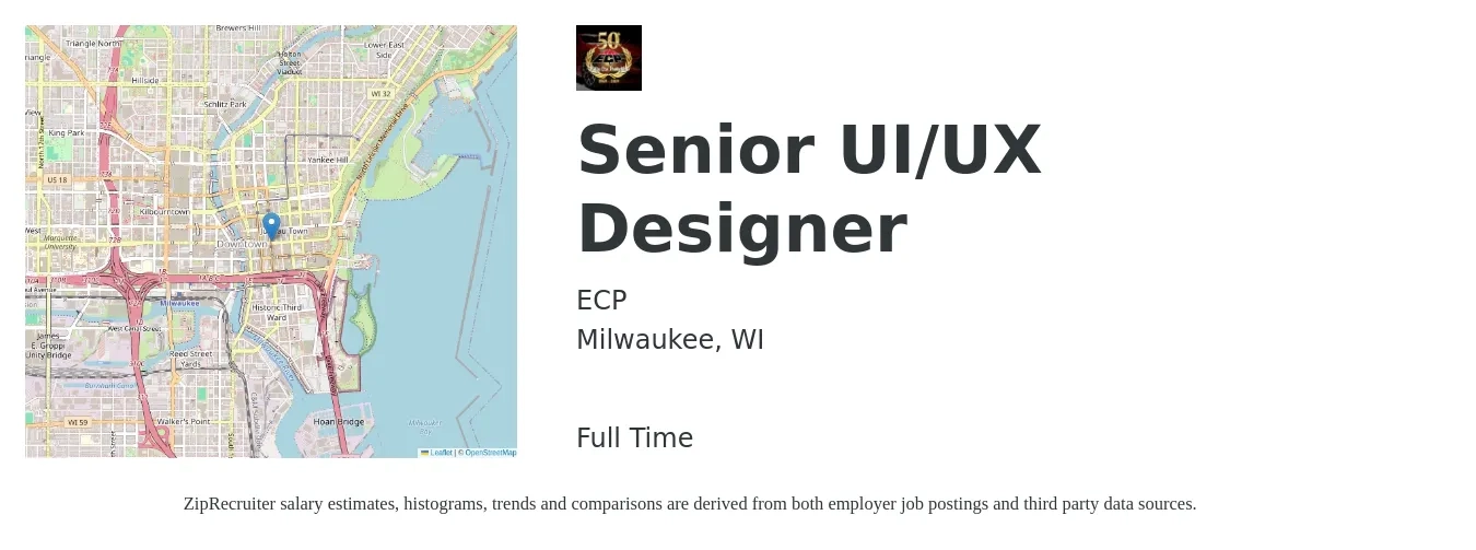 ECP job posting for a Senior UI/UX Designer in Milwaukee, WI with a salary of $105,400 to $151,700 Yearly with a map of Milwaukee location.