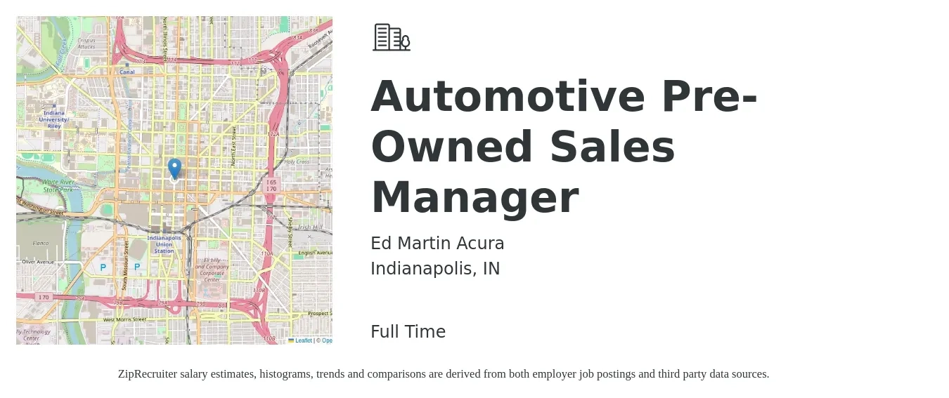 Ed Martin Acura job posting for a Automotive Pre-Owned Sales Manager in Indianapolis, IN with a salary of $59,300 to $126,700 Yearly with a map of Indianapolis location.