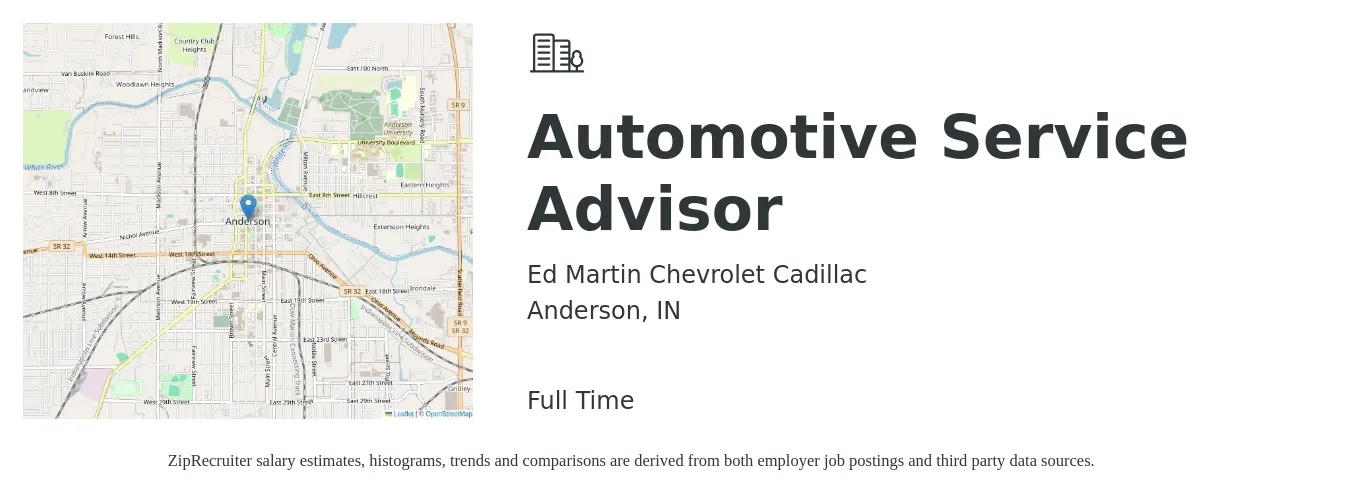 Ed Martin Chevrolet Cadillac job posting for a Automotive Service Advisor in Anderson, IN with a salary of $17 to $27 Hourly with a map of Anderson location.