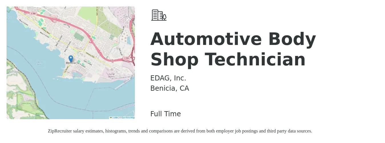 EDAG, Inc. job posting for a Automotive Body Shop Technician in Benicia, CA with a salary of $24 to $39 Hourly with a map of Benicia location.