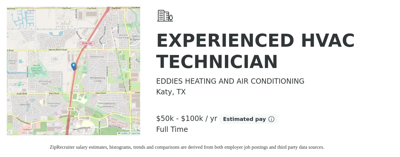 EDDIES HEATING AND AIR CONDITIONING job posting for a EXPERIENCED HVAC TECHNICIAN in Katy, TX with a salary of $50,000 to $100,000 Yearly and benefits including pto with a map of Katy location.