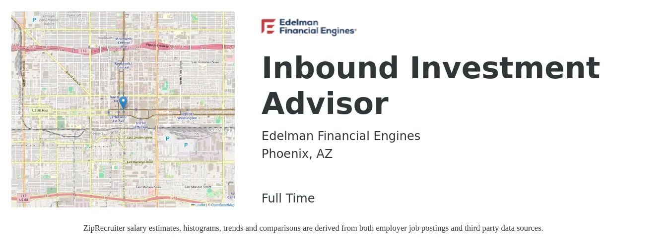 Edelman Financial Engines job posting for a Inbound Investment Advisor in Phoenix, AZ with a salary of $16 to $24 Hourly with a map of Phoenix location.