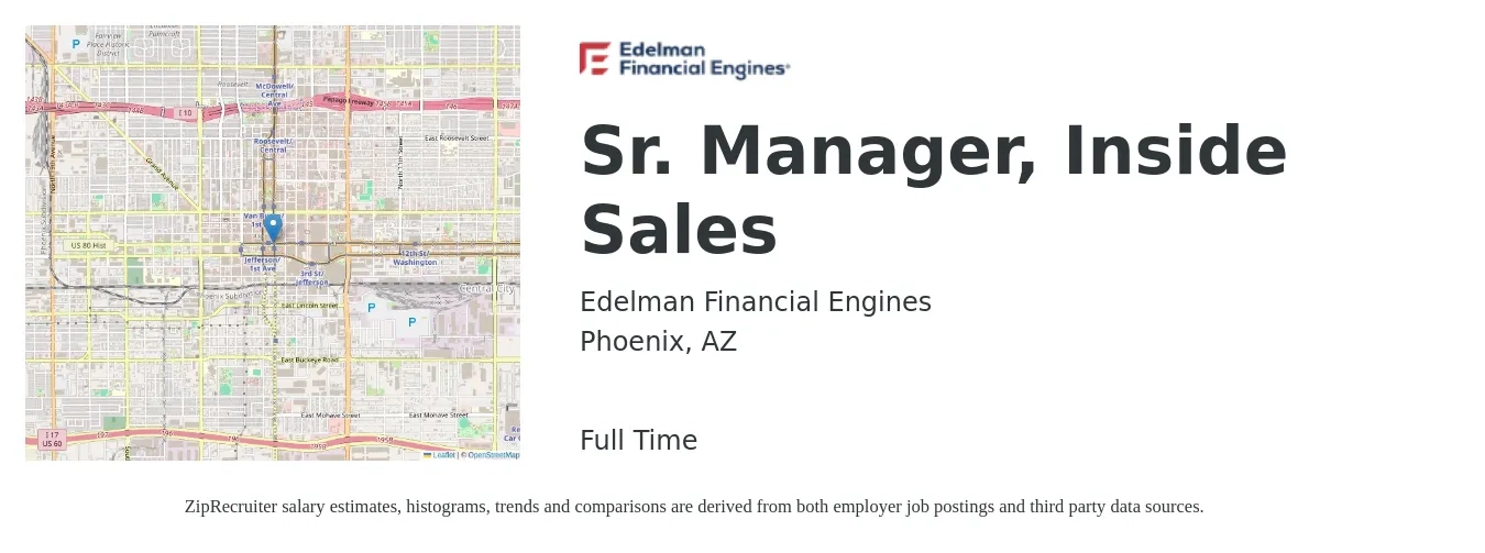 Edelman Financial Engines job posting for a Sr. Manager, Inside Sales in Phoenix, AZ with a salary of $58,600 to $84,400 Yearly with a map of Phoenix location.