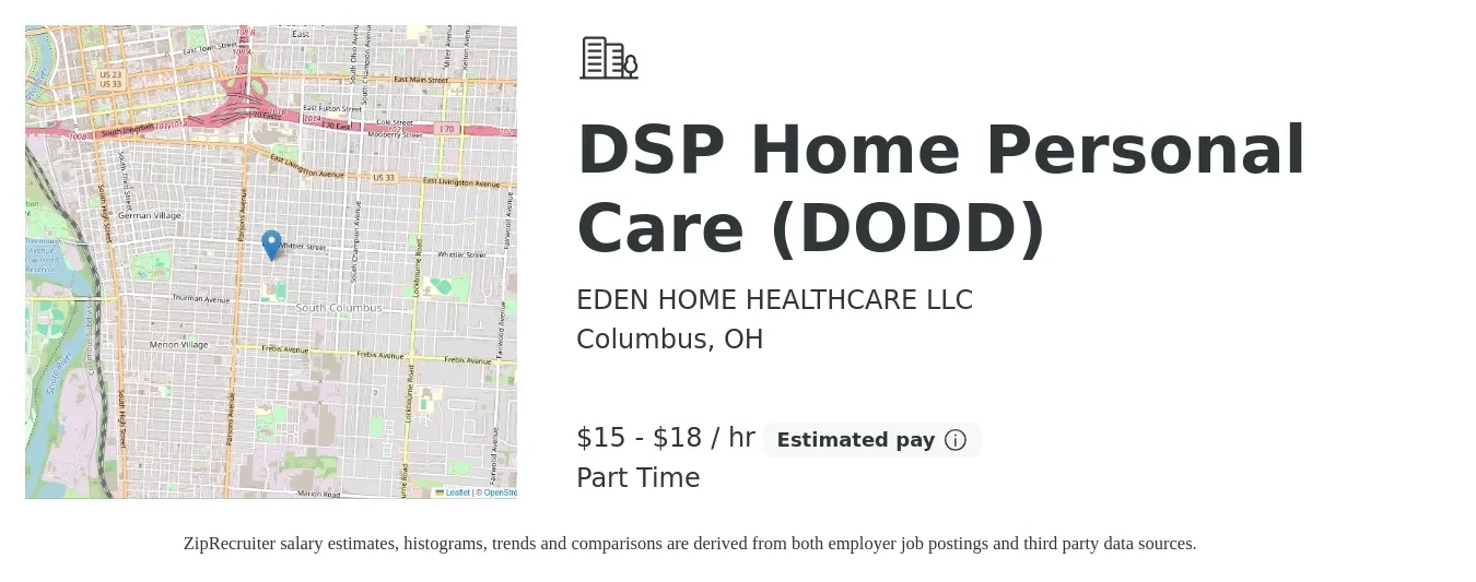 EDEN HOME HEALTHCARE LLC job posting for a DSP Home Personal Care (DODD) in Columbus, OH with a salary of $16 to $19 Hourly and benefits including retirement with a map of Columbus location.