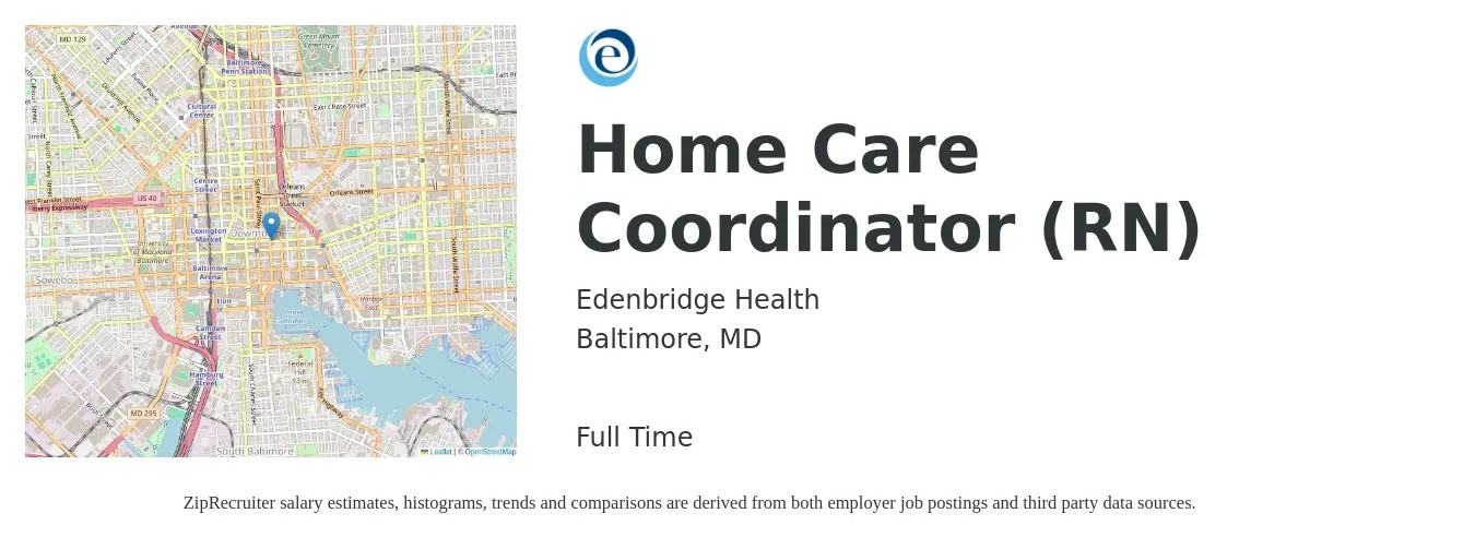 Edenbridge Health job posting for a Home Care Coordinator (RN) in Baltimore, MD with a salary of $19 to $28 Hourly with a map of Baltimore location.
