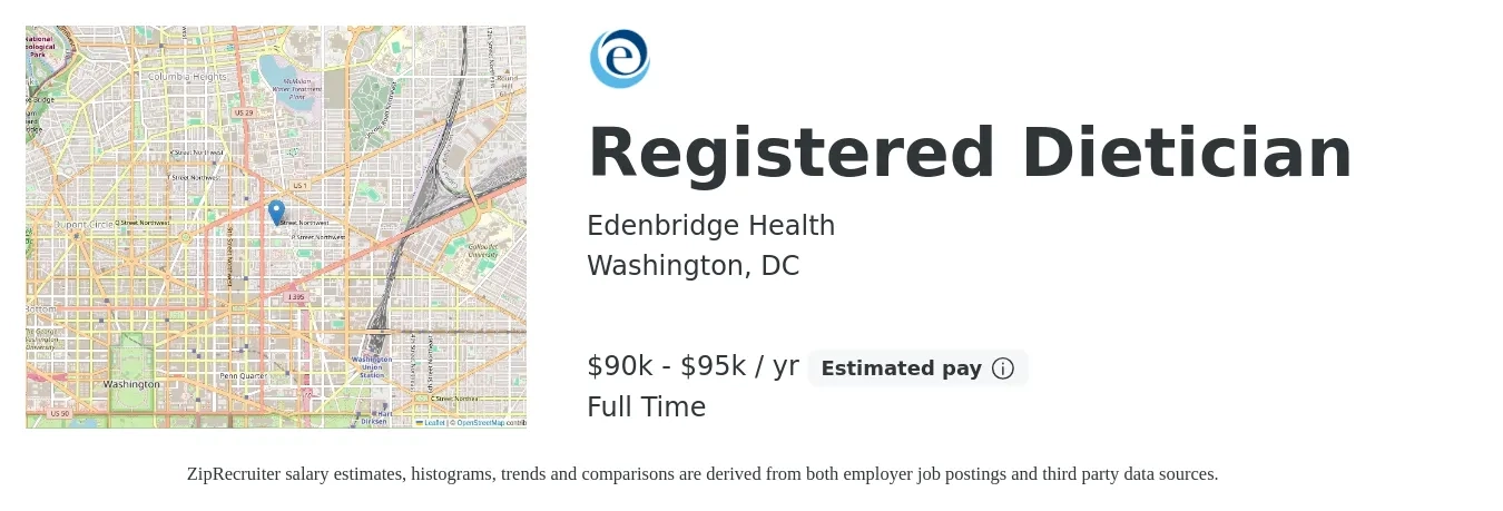 Edenbridge Health job posting for a Registered Dietician in Washington, DC with a salary of $90,000 to $95,000 Yearly with a map of Washington location.