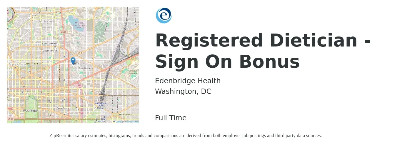 Edenbridge Health job posting for a Registered Dietician - Sign On Bonus in Washington, DC with a salary of $36 to $48 Hourly with a map of Washington location.