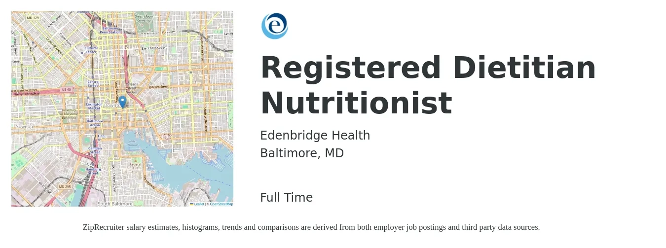 Edenbridge Health job posting for a Registered Dietitian Nutritionist in Baltimore, MD with a salary of $31 to $42 Hourly with a map of Baltimore location.