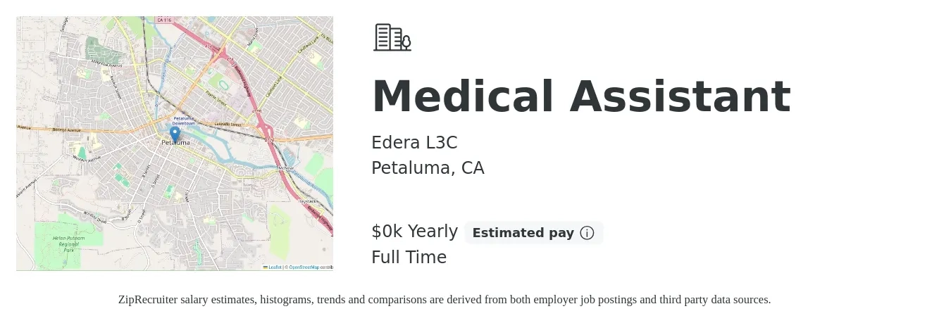 Edera L3C job posting for a Medical Assistant in Petaluma, CA with a salary of $18 to $22 Yearly with a map of Petaluma location.