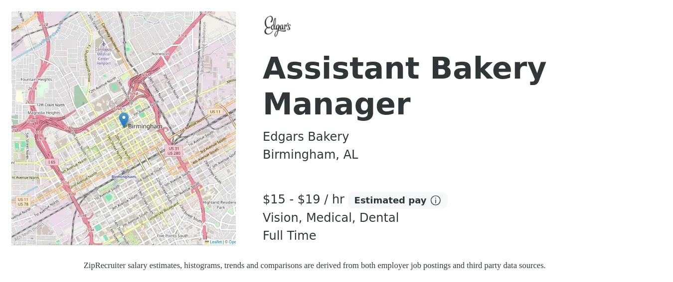 Edgars Bakery job posting for a Assistant Bakery Manager in Birmingham, AL with a salary of $16 to $20 Hourly and benefits including life_insurance, medical, pto, retirement, vision, and dental with a map of Birmingham location.
