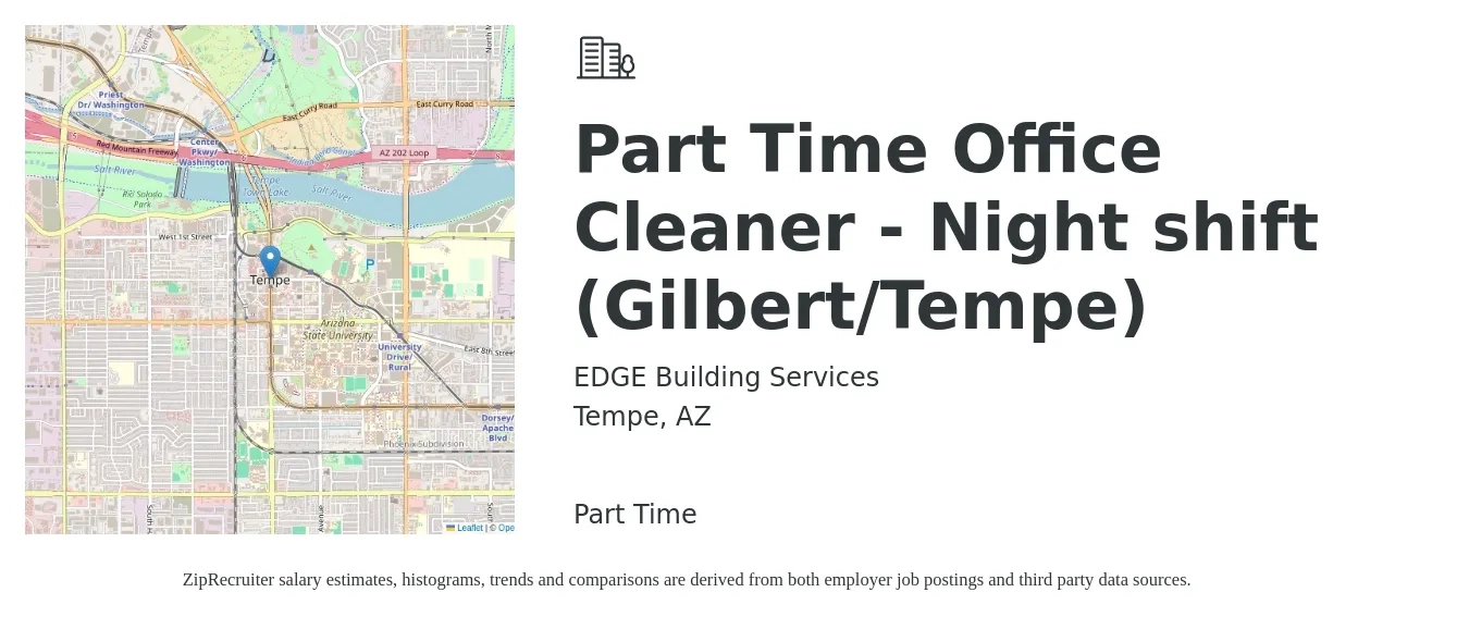 EDGE Building Services job posting for a Part Time Office Cleaner - Night shift (Gilbert/Tempe) in Tempe, AZ with a salary of $15 Hourly with a map of Tempe location.