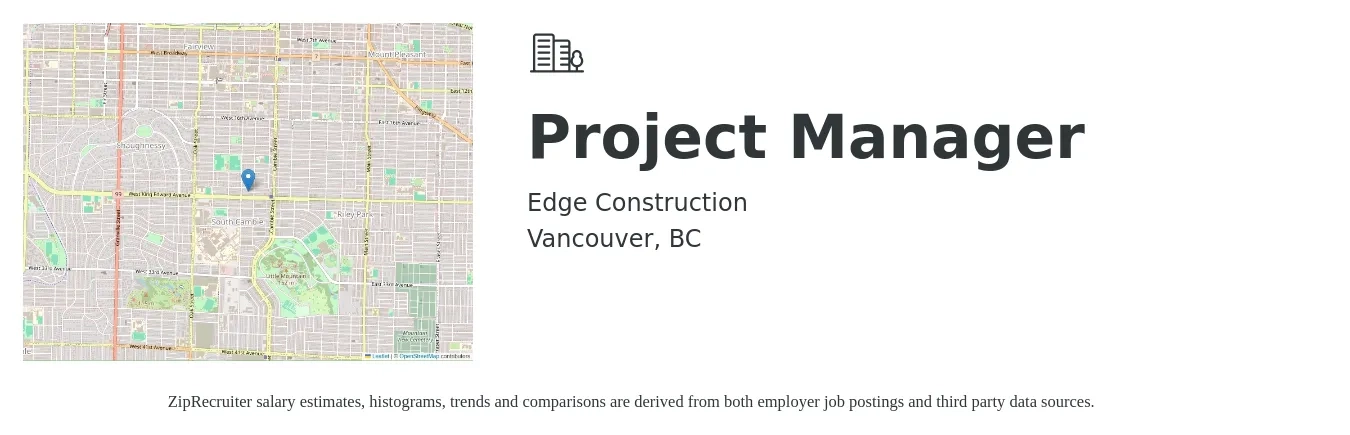 Edge Construction job posting for a Project Manager in Vancouver, BC with a salary of $100,000 to $135,000 Yearly with a map of Vancouver location.
