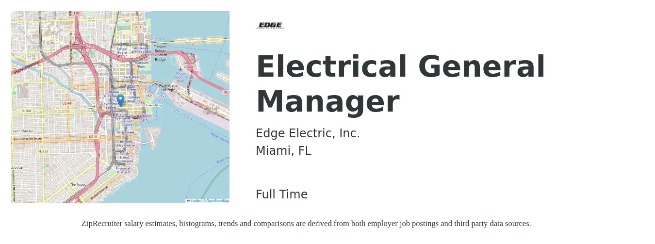 Edge Electric, Inc. job posting for a Electrical General Manager in Miami, FL with a salary of $47,300 to $70,800 Yearly with a map of Miami location.