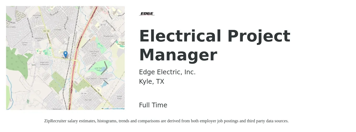 Edge Electric, Inc. job posting for a Electrical Project Manager in Kyle, TX with a salary of $82,000 to $116,600 Yearly with a map of Kyle location.