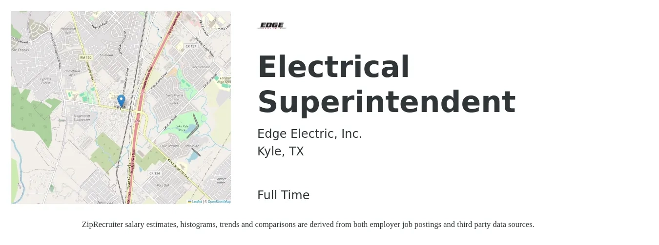 Edge Electric, Inc. job posting for a Electrical Superintendent in Kyle, TX with a salary of $30 to $46 Hourly with a map of Kyle location.