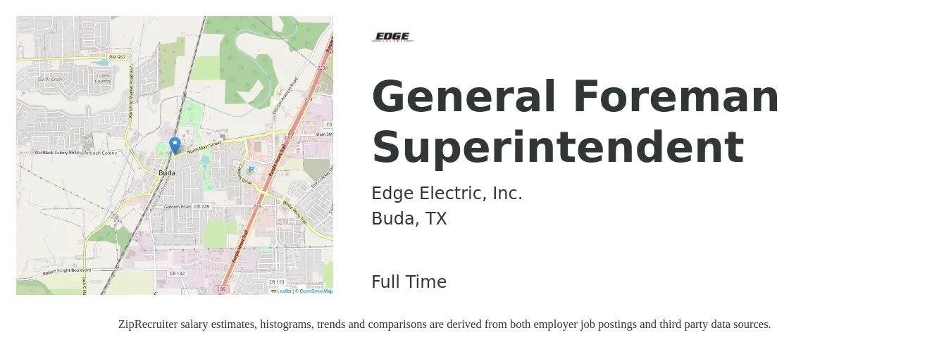 Edge Electric, Inc. job posting for a General Foreman Superintendent in Buda, TX with a salary of $67,000 to $109,100 Yearly with a map of Buda location.