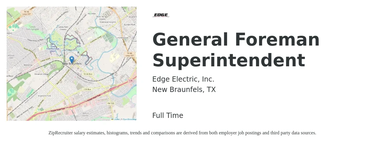 Edge Electric, Inc. job posting for a General Foreman Superintendent in New Braunfels, TX with a salary of $63,600 to $103,400 Yearly with a map of New Braunfels location.