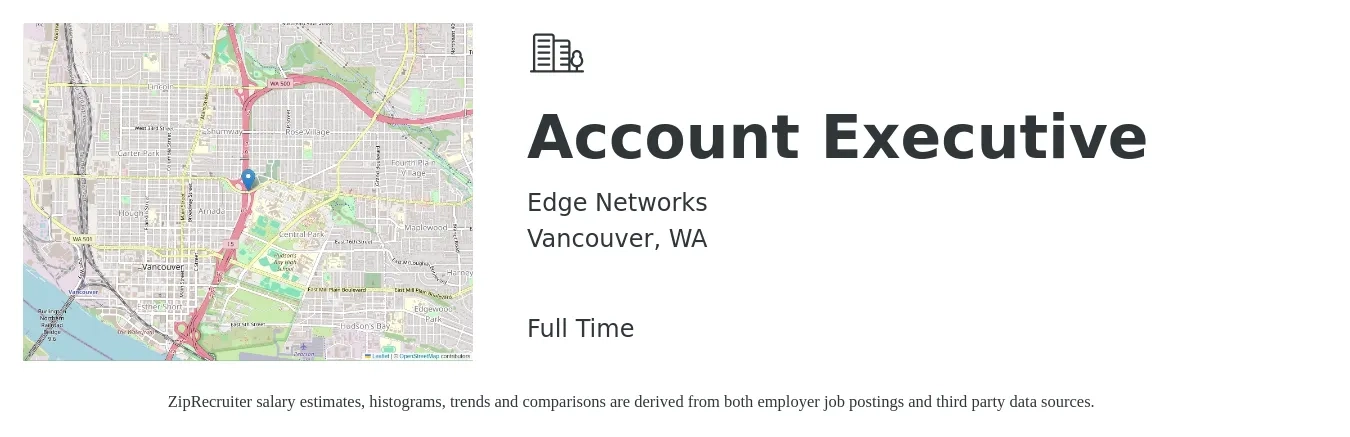 Edge Networks job posting for a Account Executive in Vancouver, WA with a salary of $57,100 to $100,500 Yearly with a map of Vancouver location.