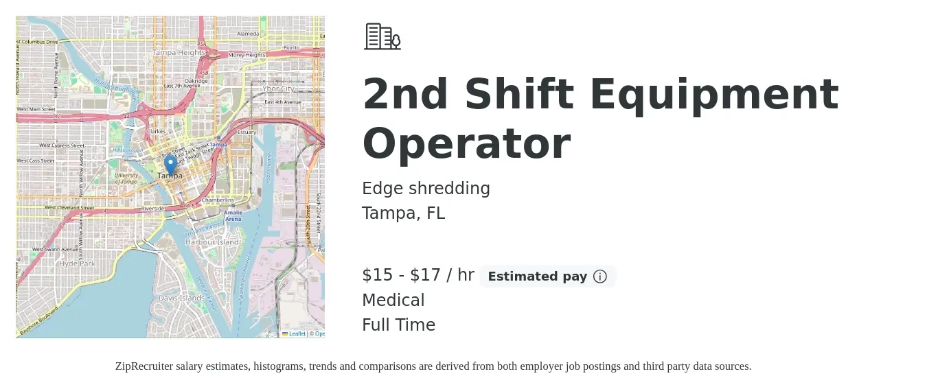 Edge shredding job posting for a 2nd Shift Equipment Operator in Tampa, FL with a salary of $16 to $18 Hourly and benefits including medical, and pto with a map of Tampa location.