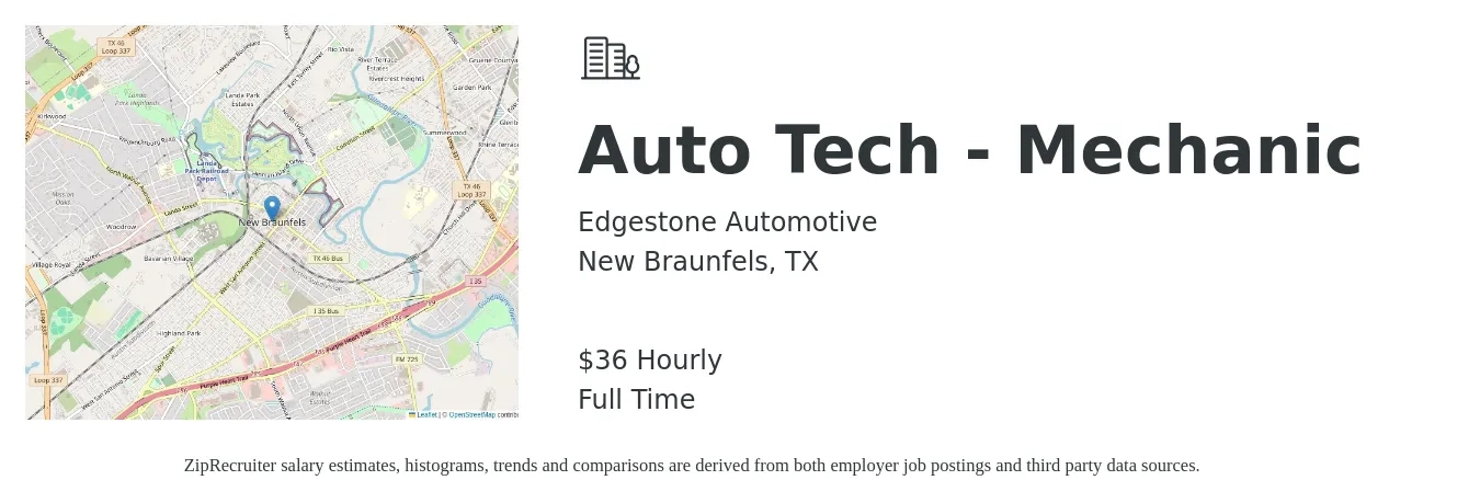Edgestone Automotive job posting for a Auto Tech - Mechanic in New Braunfels, TX with a salary of $38 Hourly with a map of New Braunfels location.