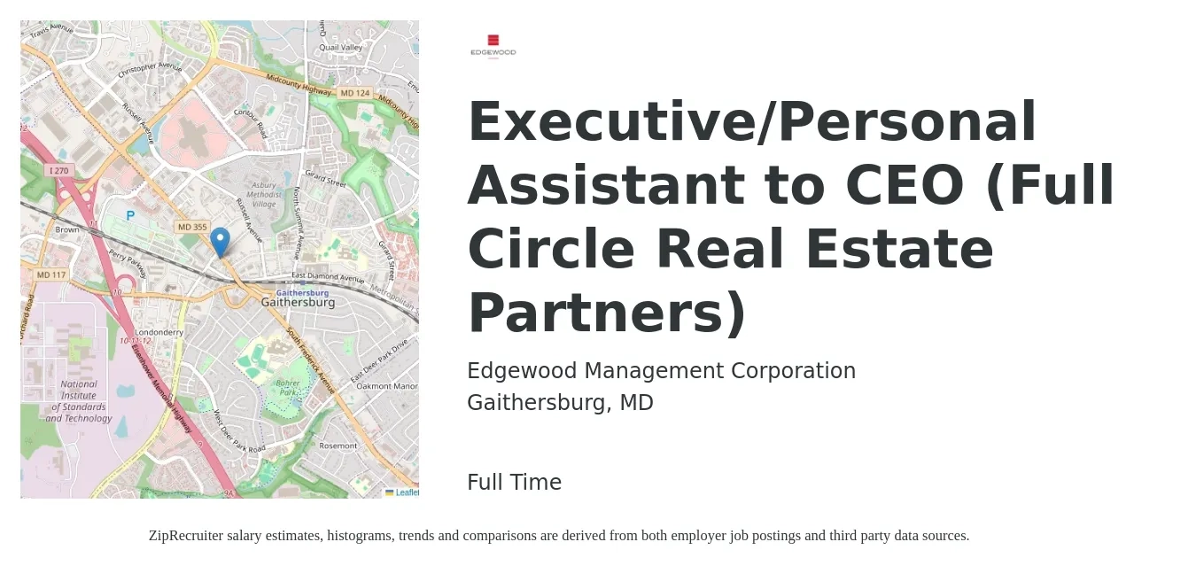 Edgewood Management Corporation job posting for a Executive/Personal Assistant to CEO (Full Circle Real Estate Partners) in Gaithersburg, MD with a salary of $48,600 to $91,800 Yearly with a map of Gaithersburg location.