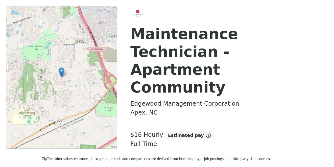 Edgewood Management Corporation job posting for a Maintenance Technician - Apartment Community in Apex, NC with a salary of $17 Hourly with a map of Apex location.