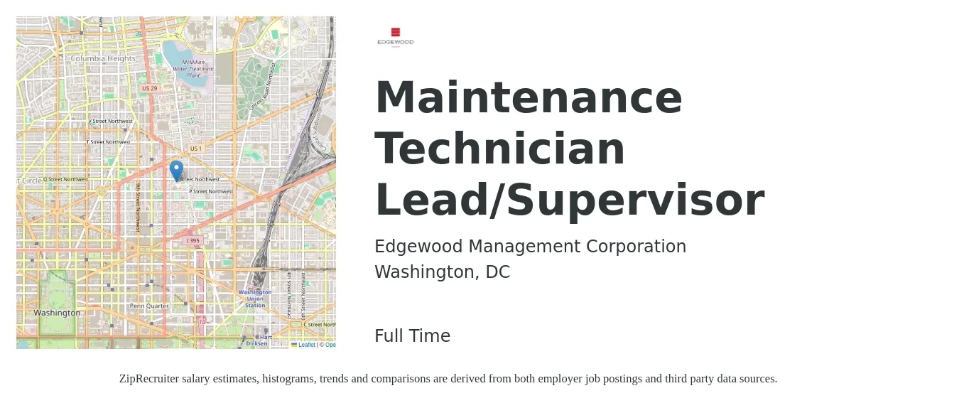 Edgewood Management Corporation job posting for a Maintenance Technician Lead/Supervisor in Washington, DC with a salary of $27 to $45 Hourly with a map of Washington location.