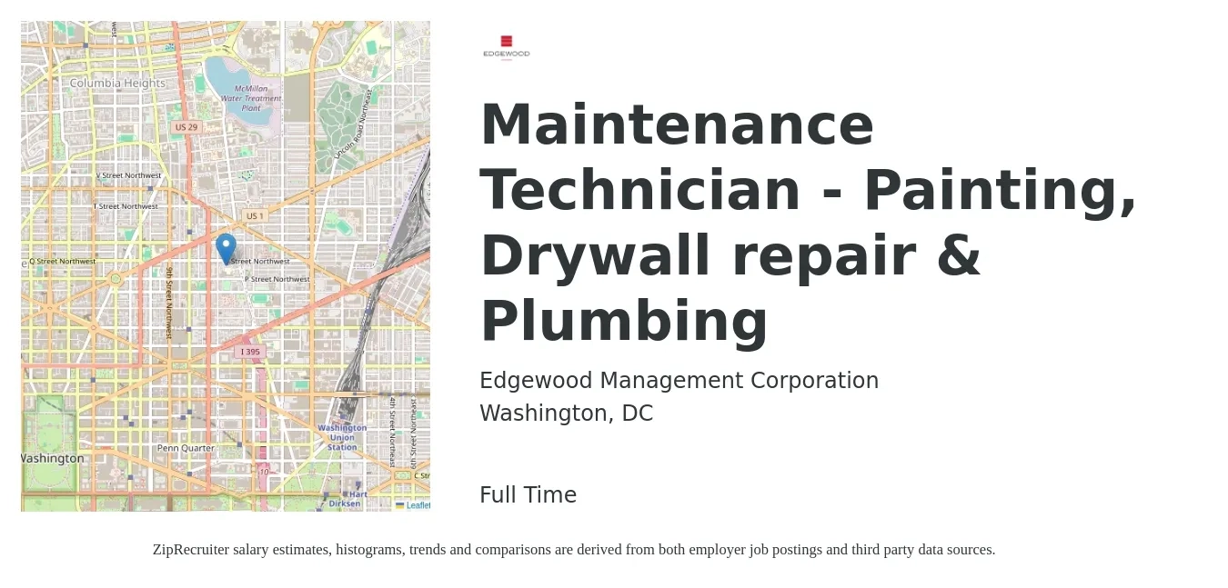 Edgewood Management Corporation job posting for a Maintenance Technician - Painting, Drywall repair & Plumbing in Washington, DC with a salary of $22 to $30 Hourly with a map of Washington location.