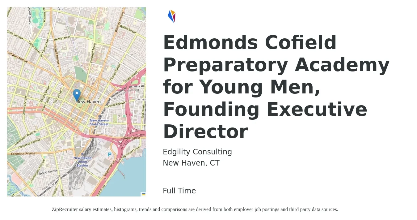 Edgility Consulting job posting for a Edmonds Cofield Preparatory Academy for Young Men, Founding Executive Director in New Haven, CT with a salary of $67,900 to $125,700 Yearly with a map of New Haven location.