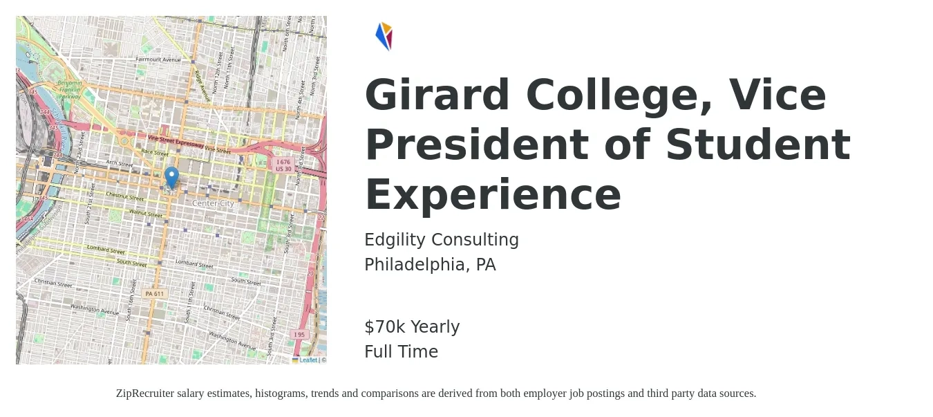 Edgility Consulting job posting for a Girard College, Vice President of Student Experience in Philadelphia, PA with a salary of $70,000 Yearly with a map of Philadelphia location.