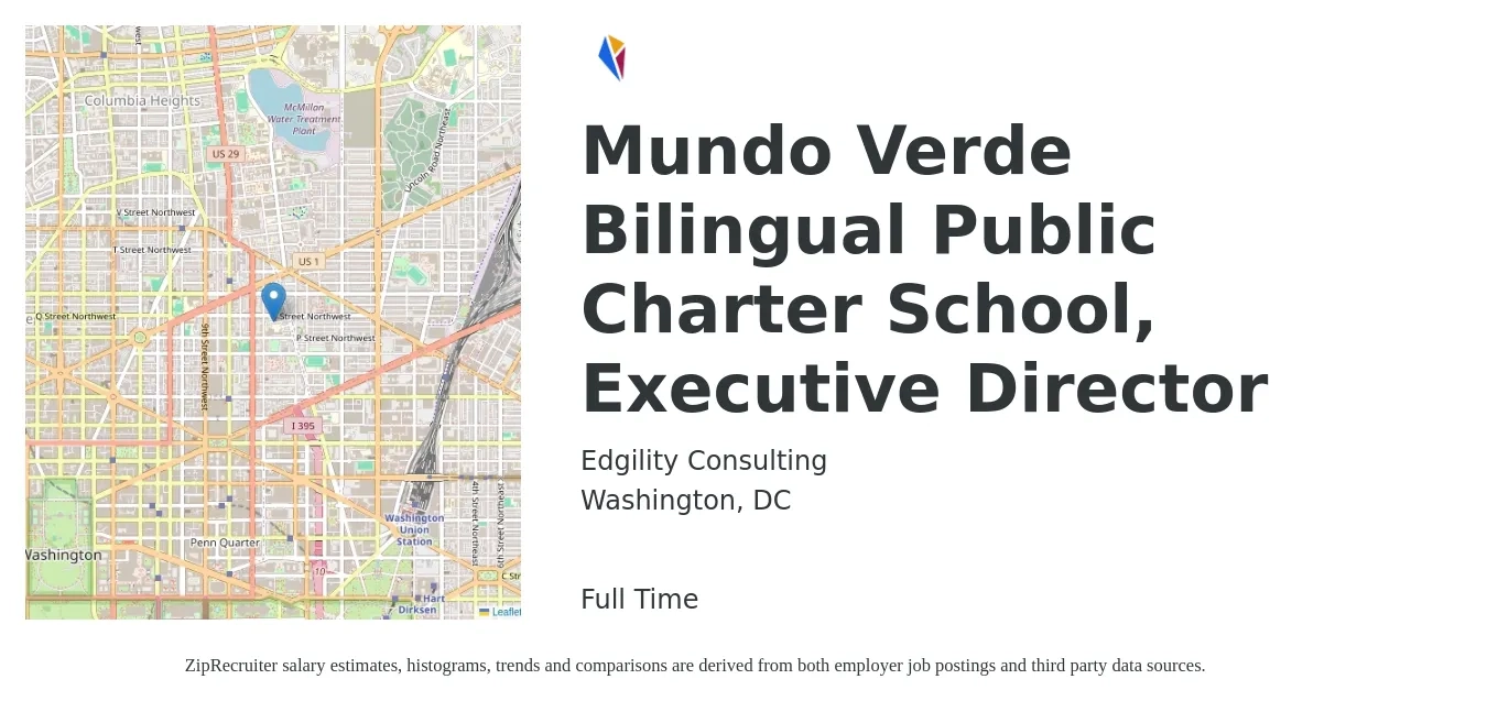 Edgility Consulting job posting for a Mundo Verde Bilingual Public Charter School, Executive Director in Washington, DC with a salary of $23 to $39 Hourly with a map of Washington location.